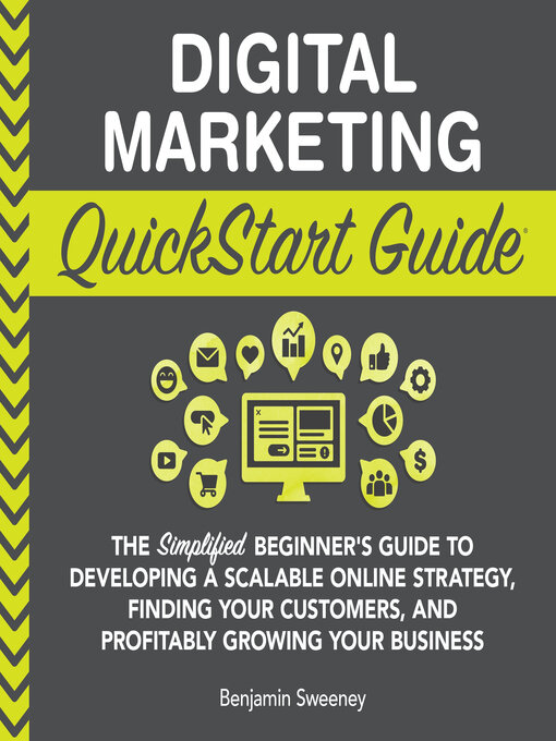 Title details for Digital Marketing QuickStart Guide by Benjamin Sweeney - Available